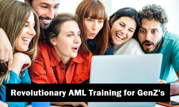 How do you teach Anti Money Laundering to GenZs?
