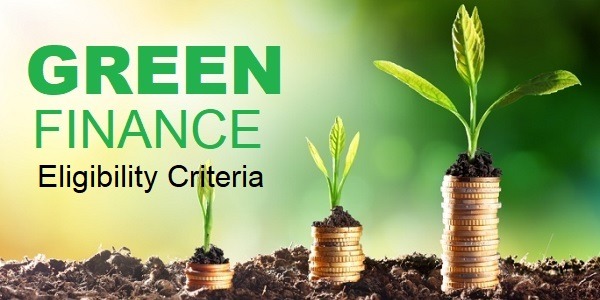 Eligibility Criteria for Green Finance