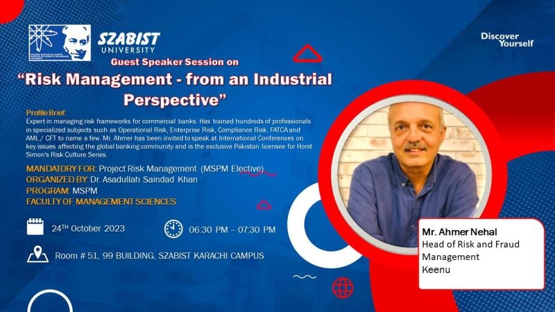 Risk Management From An Industrial Perspective Guest Speaker Szabist Karachi October 2023