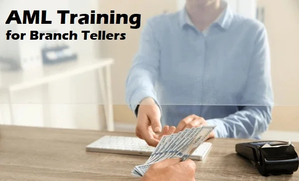 Aml Training For Branch Tellers