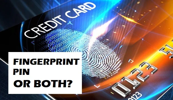 Fingerprint Pin or Both?