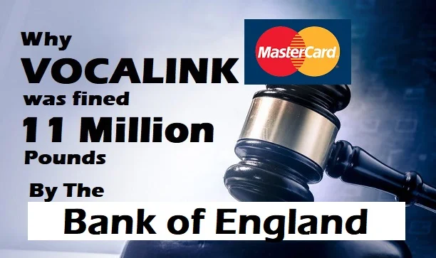 Why vocalink was fined 11 million pounds by the bank of england